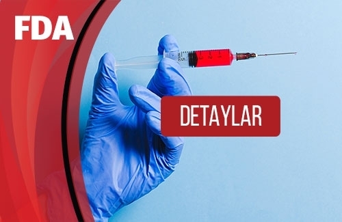 FDA ETİKET İNCELEME