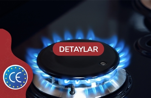 Gaz Yakan Aletler CE Belgesi